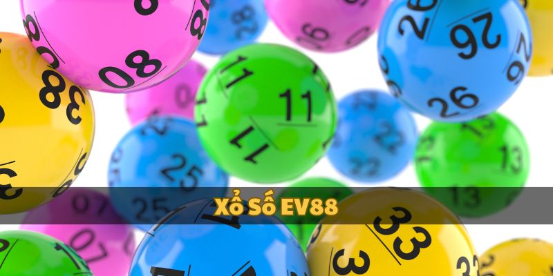 Khám phá chung sảnh game xổ số EV88